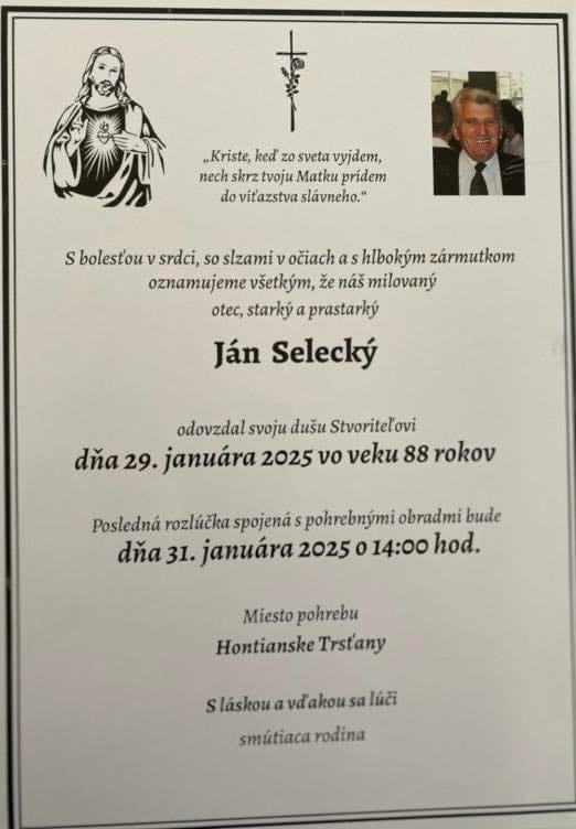 S hlbokým zármutkom Vám oznamujeme, že nás dnes navždy opustil náš spoluobčan Ján Selecký. ????????